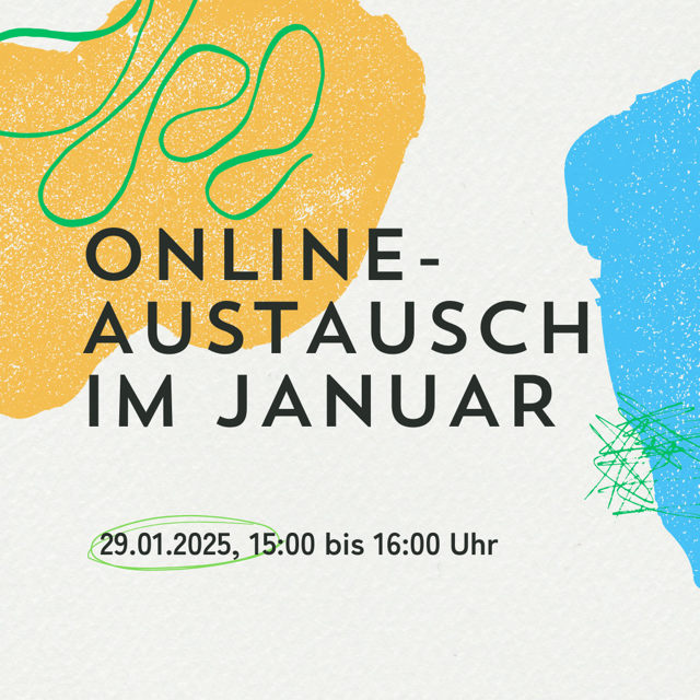 Info Onlineaustausch im Januar am 29.01.2025, von 15:00 bis 16:00 Uhr